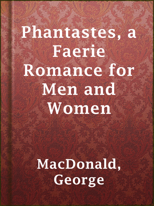 Upplýsingar um Phantastes, a Faerie Romance for Men and Women eftir George MacDonald - Til útláns